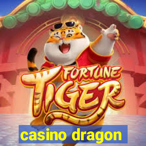 casino dragon