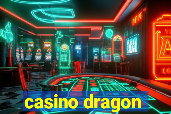 casino dragon