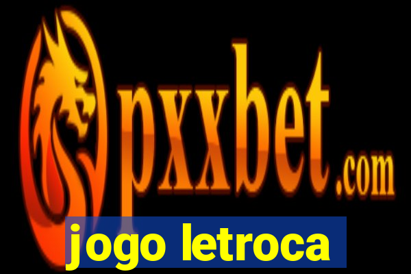 jogo letroca