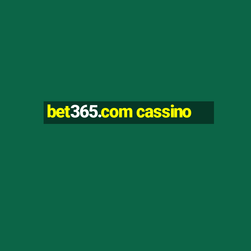 bet365.com cassino