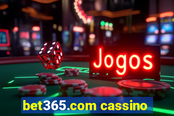 bet365.com cassino