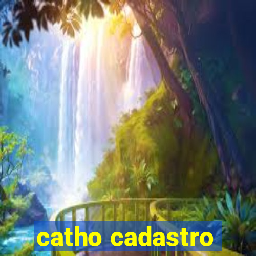 catho cadastro