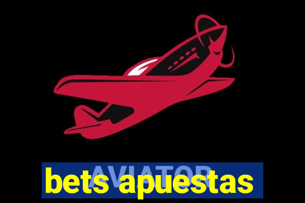 bets apuestas