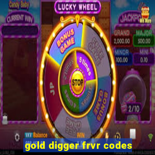 gold digger frvr codes