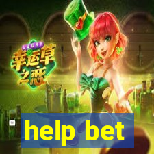 help bet