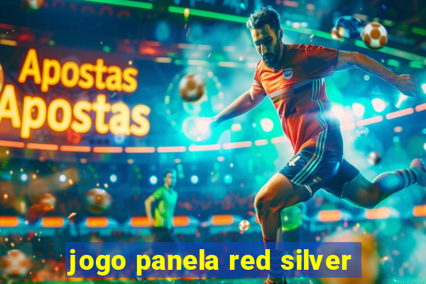 jogo panela red silver