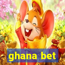 ghana bet