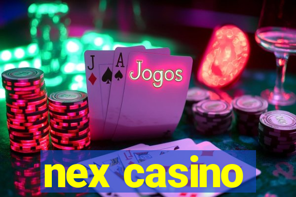 nex casino