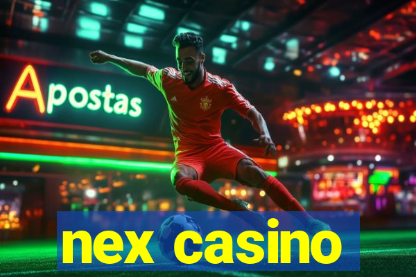 nex casino