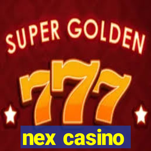 nex casino