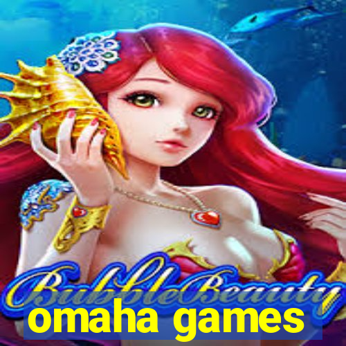 omaha games