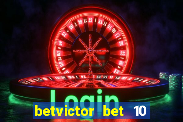 betvictor bet 10 get 40 terms