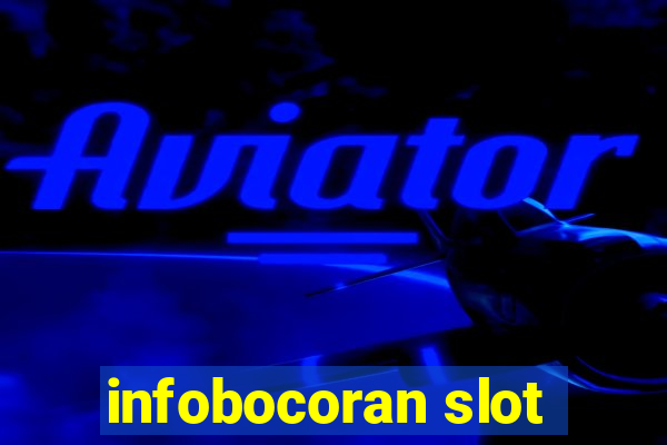 infobocoran slot