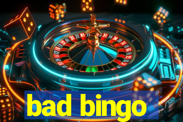 bad bingo