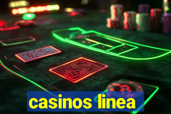 casinos linea