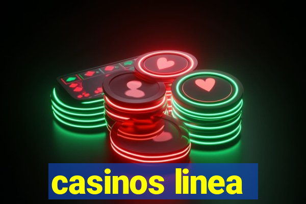 casinos linea