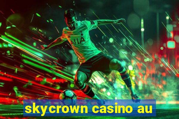 skycrown casino au