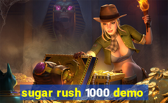 sugar rush 1000 demo