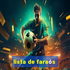 lista de faraós