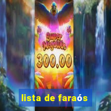 lista de faraós