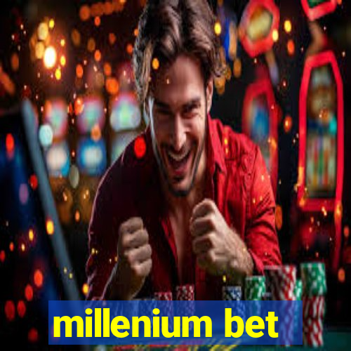 millenium bet