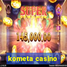 kometa casino