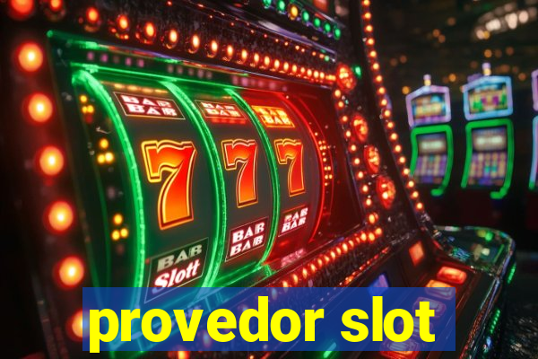 provedor slot