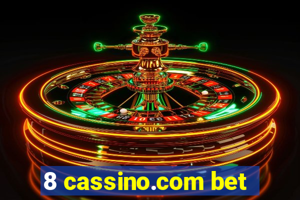 8 cassino.com bet