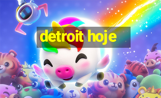 detroit hoje