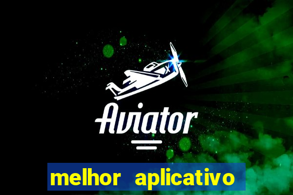 melhor aplicativo de aposta de jogos