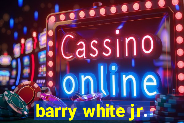 barry white jr.