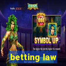 betting law