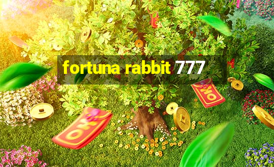 fortuna rabbit 777