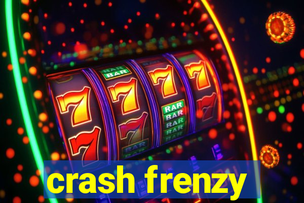 crash frenzy