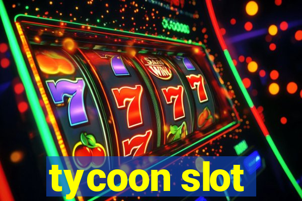 tycoon slot