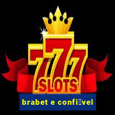 brabet e confi谩vel