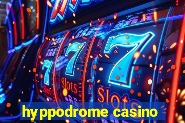 hyppodrome casino