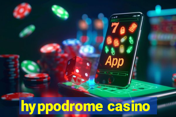 hyppodrome casino