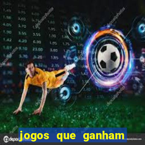 jogos que ganham dinheiro pelo pix