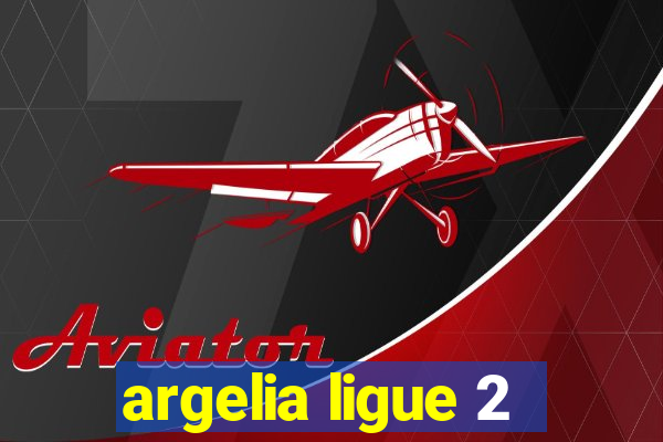 argelia ligue 2