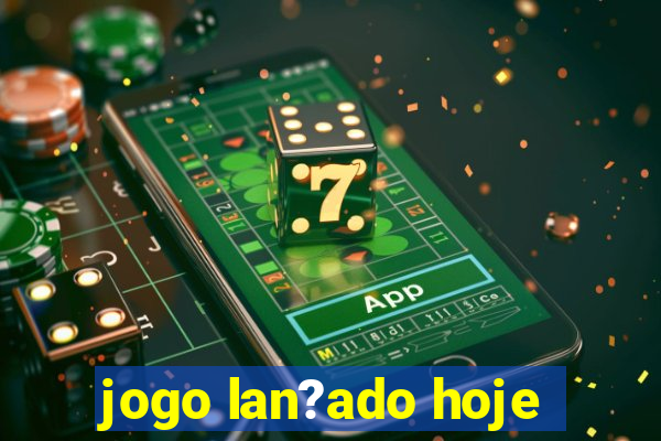 jogo lan?ado hoje