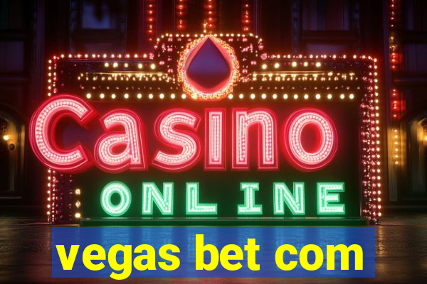 vegas bet com