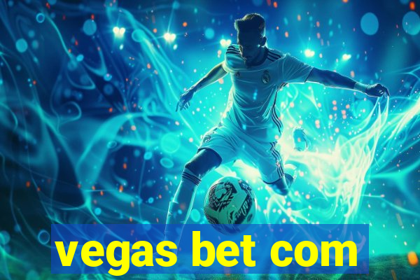 vegas bet com