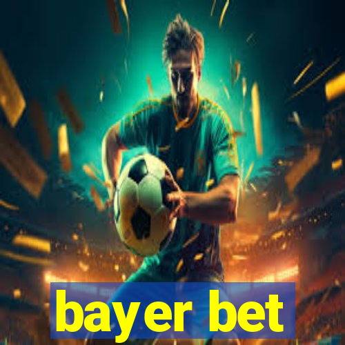 bayer bet