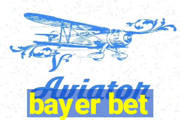 bayer bet