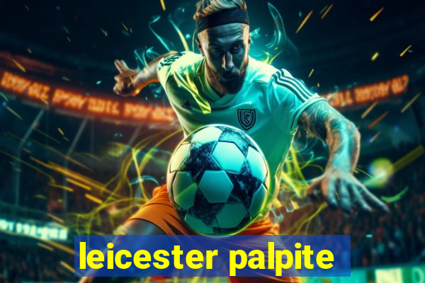 leicester palpite