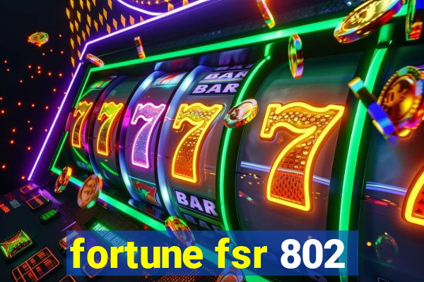 fortune fsr 802