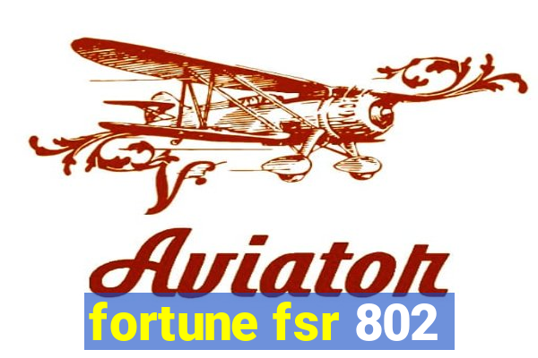 fortune fsr 802