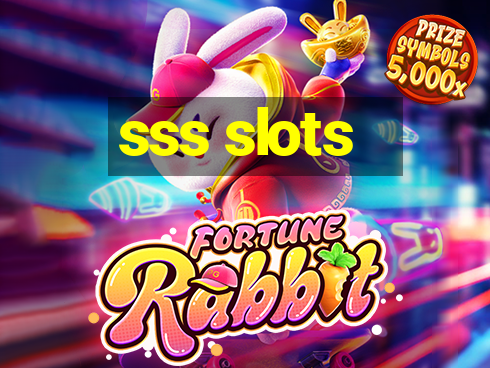 sss slots