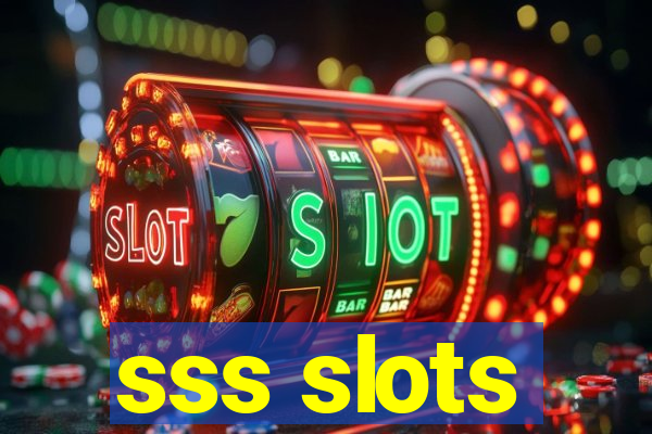 sss slots